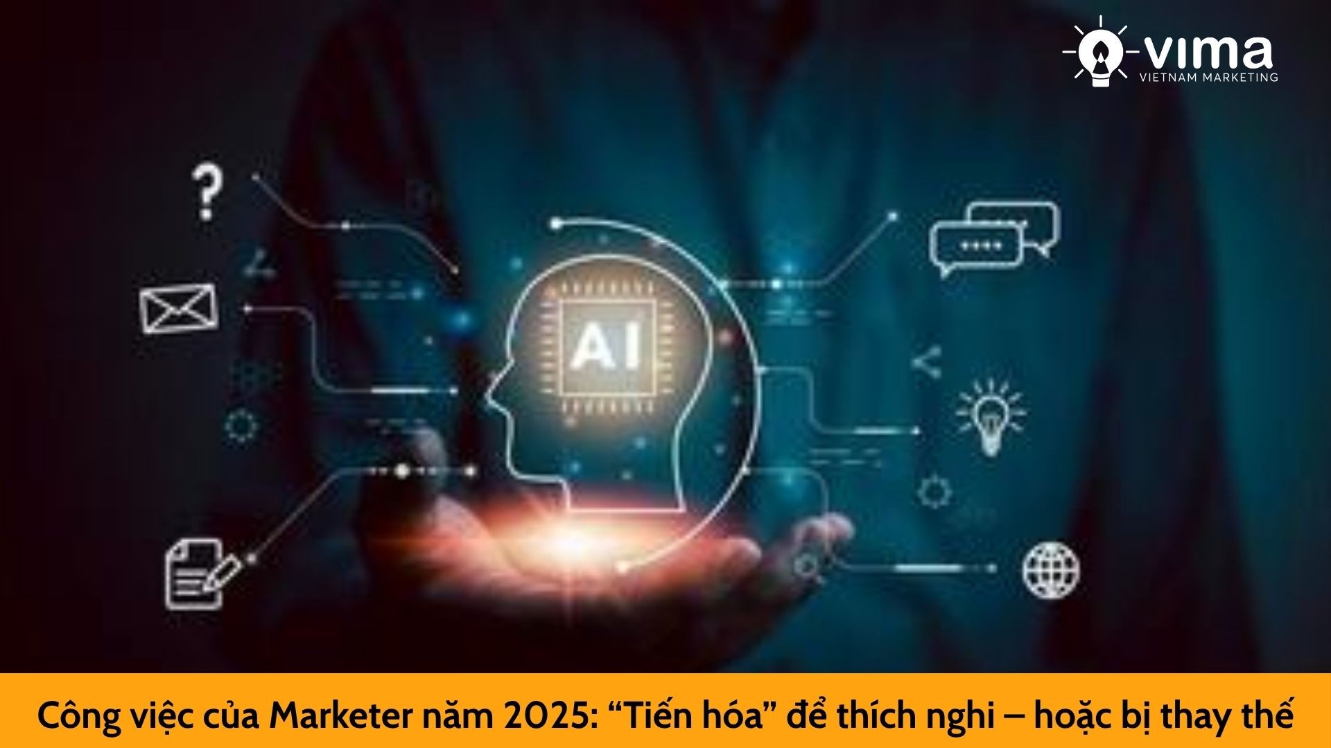 Công việc của Marketer năm 2025: “Tiến hóa” để thích nghi – hoặc bị thay thế